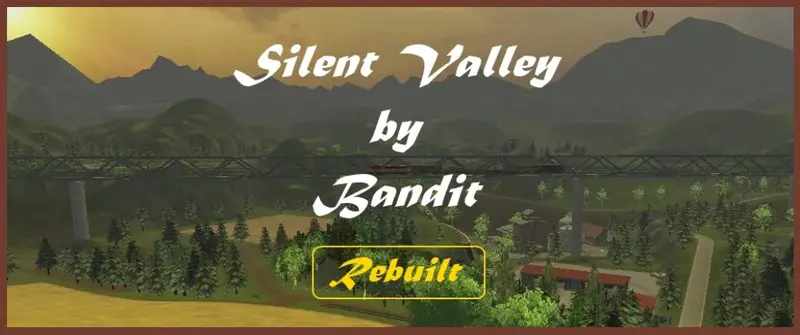 Silent Valley v 2.0 by Bandit Rebuilt 