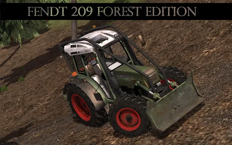 Fendt 209 Forest Edition V 1.32 Forst