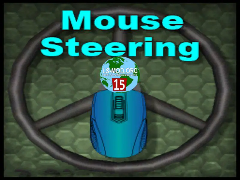 FS15 FS15 Mod Mouse Steering