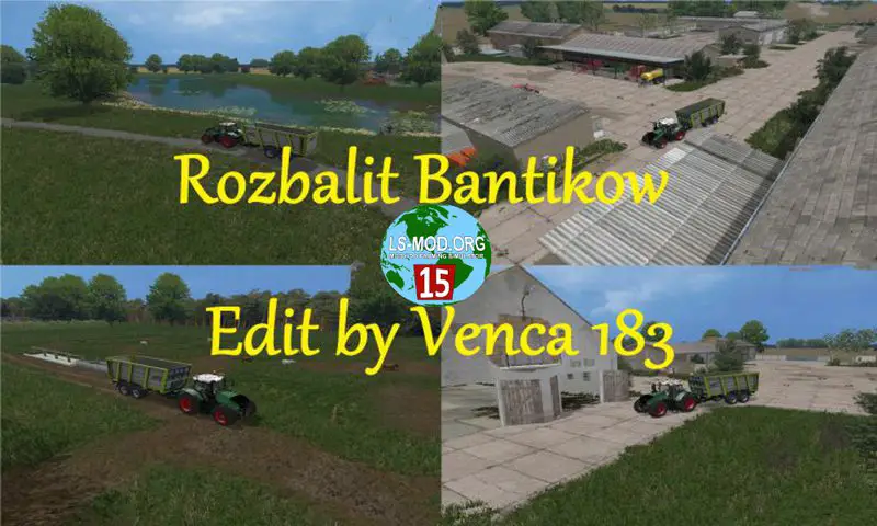 FS15 ROZBALIT BANTIKOW EDIT BY VENCA 183