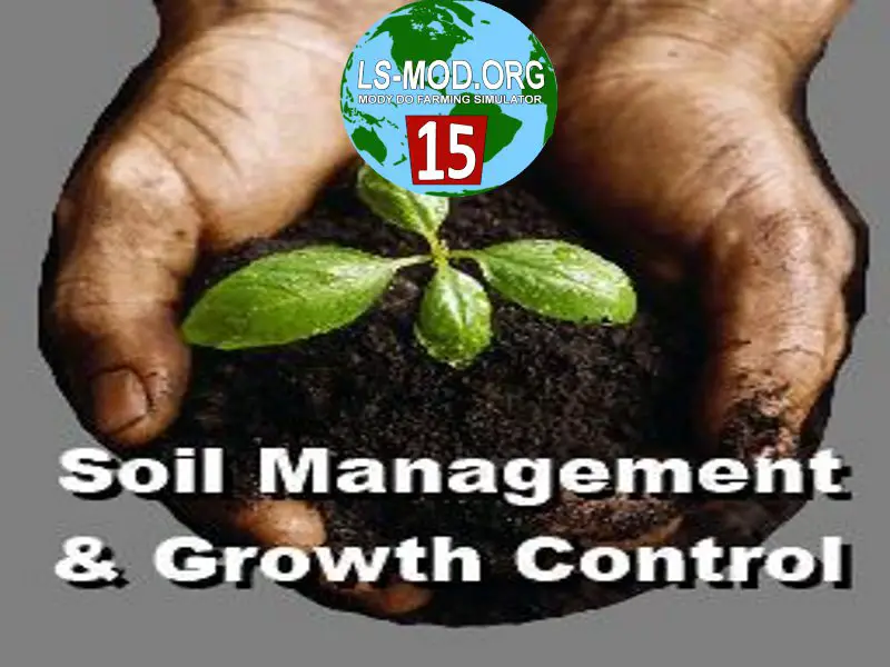 FS15 SoilMod - Gleba Zarządzanie i kontrola wzrostu (v2.0.x)